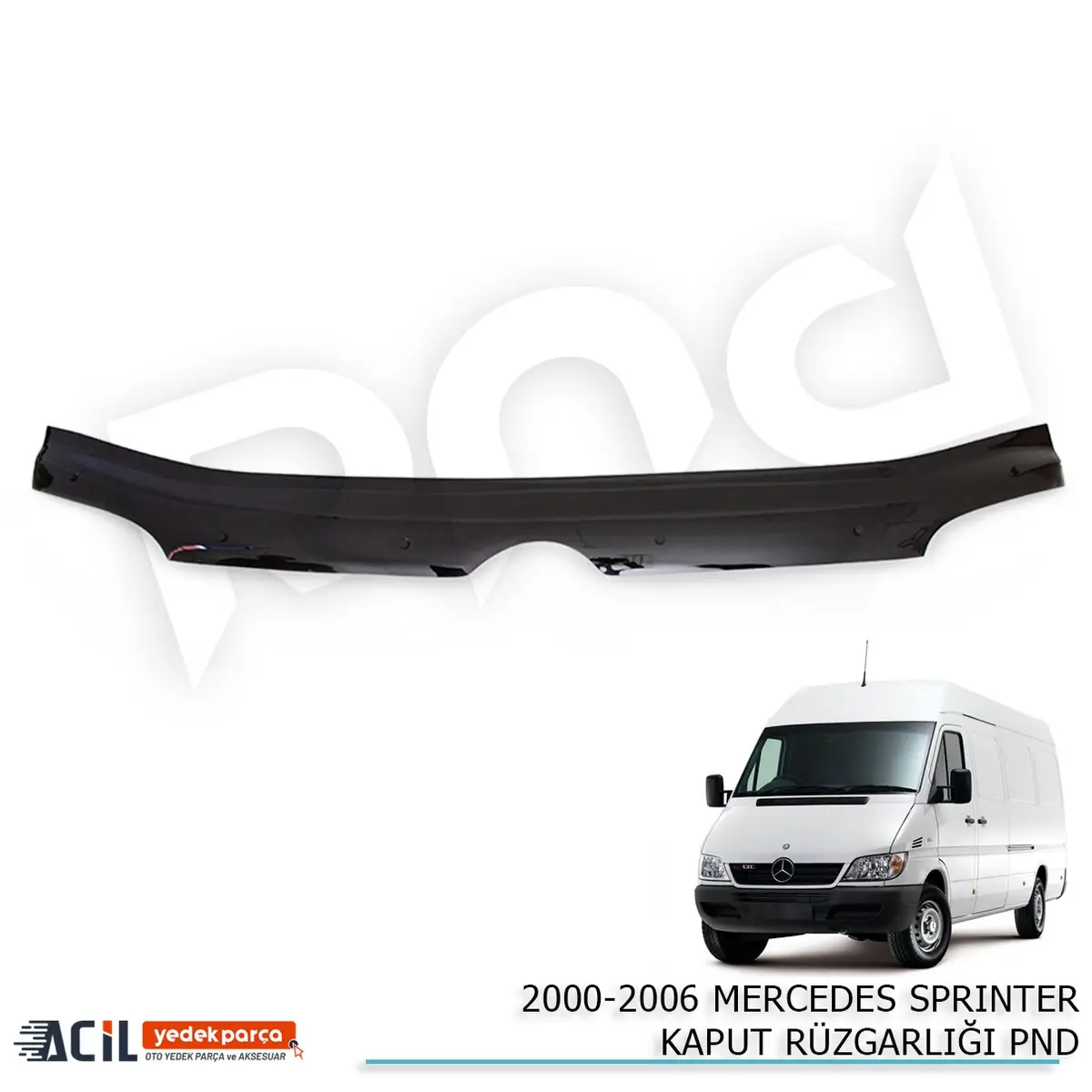 2000-2006 MERCEDES SPRINTER KAPUT RUZGARLIGI PND