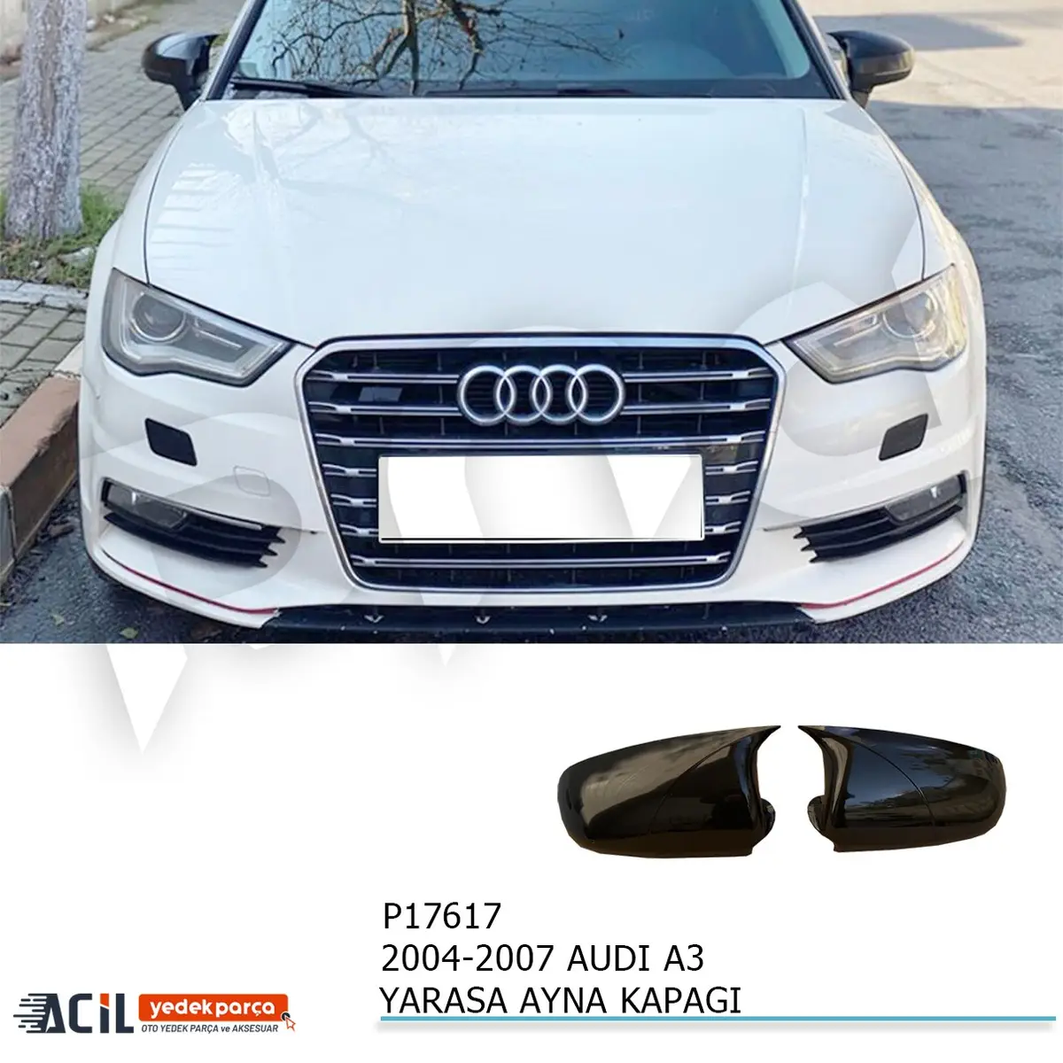 2003-2007 AUDI A3 8V 8P BATMAN YARASA AYNA KAPAGI