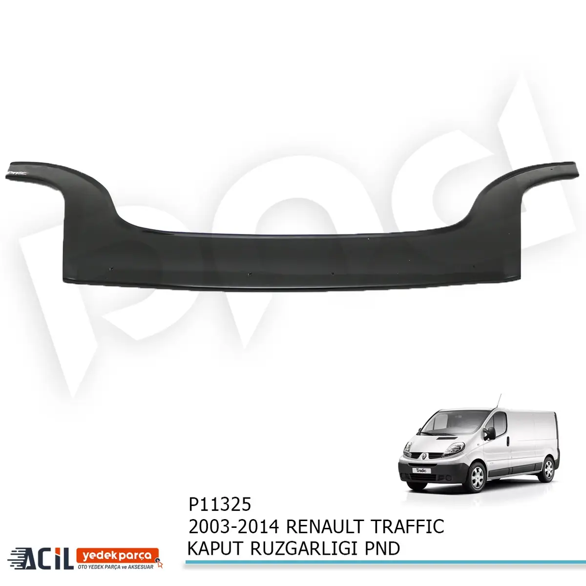 2003-2014 RENAULT TRAFFIC KAPUT RUZGARLIGI PND