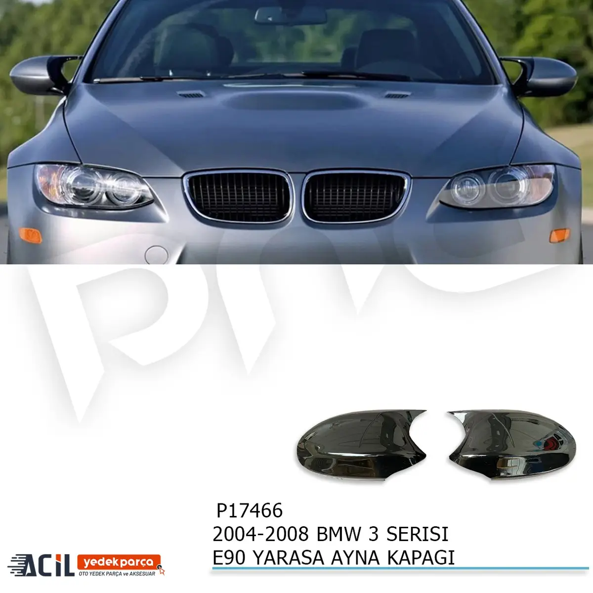2004-2008 BMW E90 BATMAN YARASA AYNA KAPAGI P.BLAC