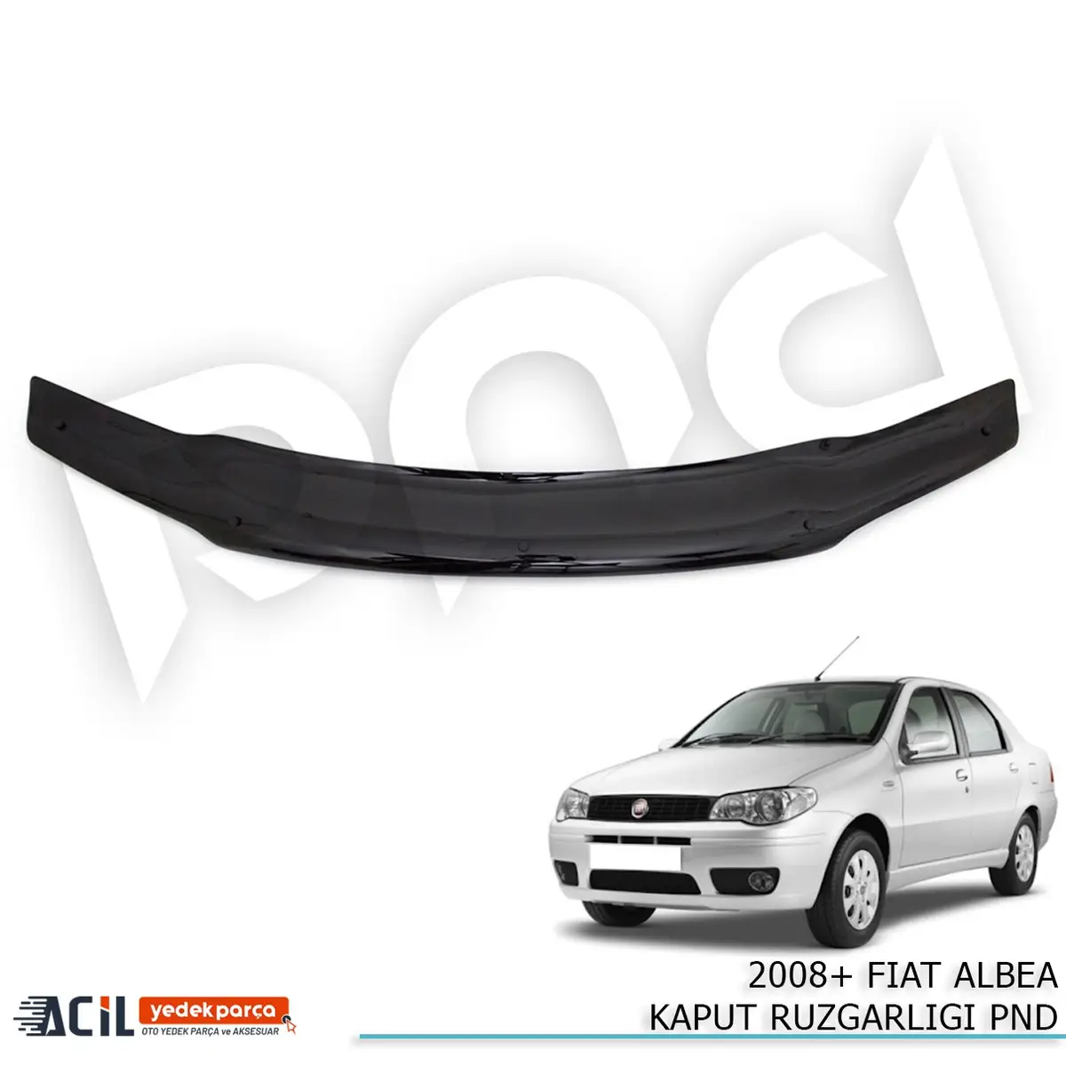2005-2012 FIAT ALBEA KAPUT RUZGARLIGI PND