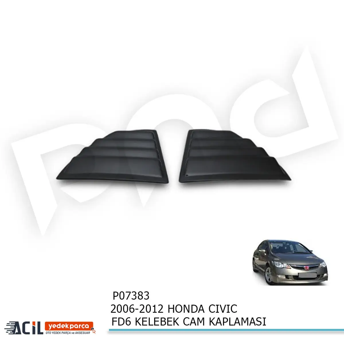 2006-2012 HONDA CIVIC FD6 KELEBEK CAM KAPLAMASI