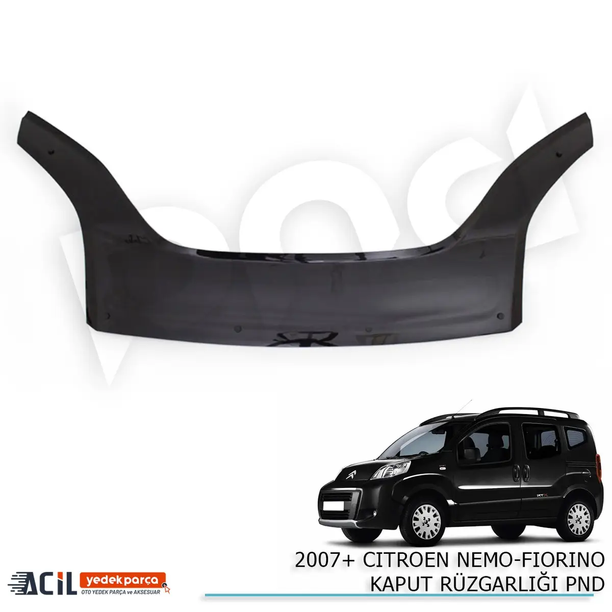2007+ CITROEN NEMO-FIORINO KAPUT RUZGARLIGI PND