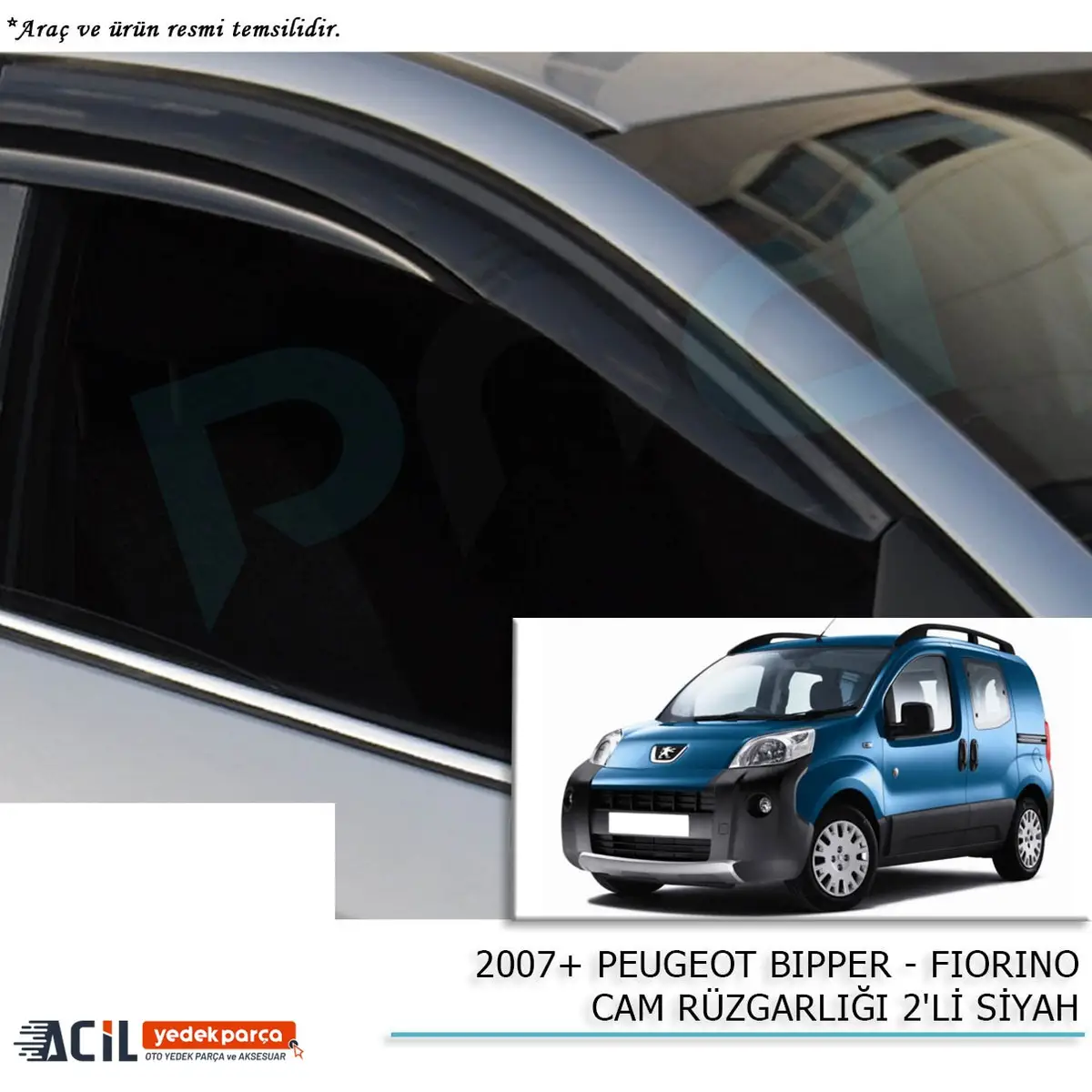 2007+ PEUGEOT BIPPER – FIORINO CAM RUZGARLIGI 2PCS