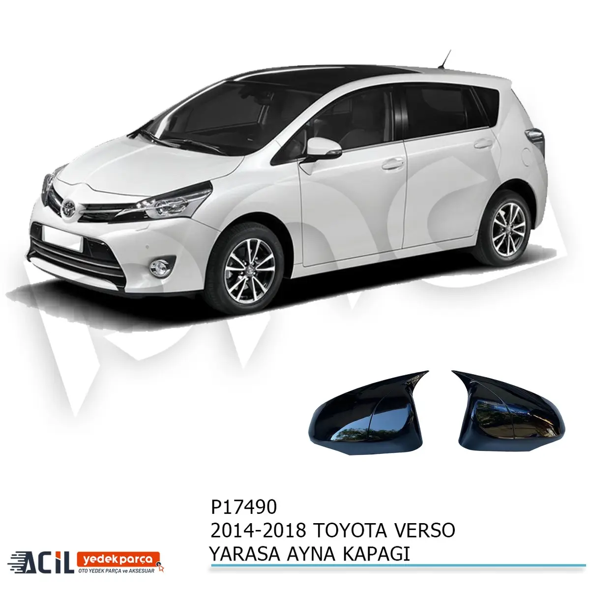 2009-2018 TOYOTA VERSO BATMAN YARASA AYNA KAPAGI P