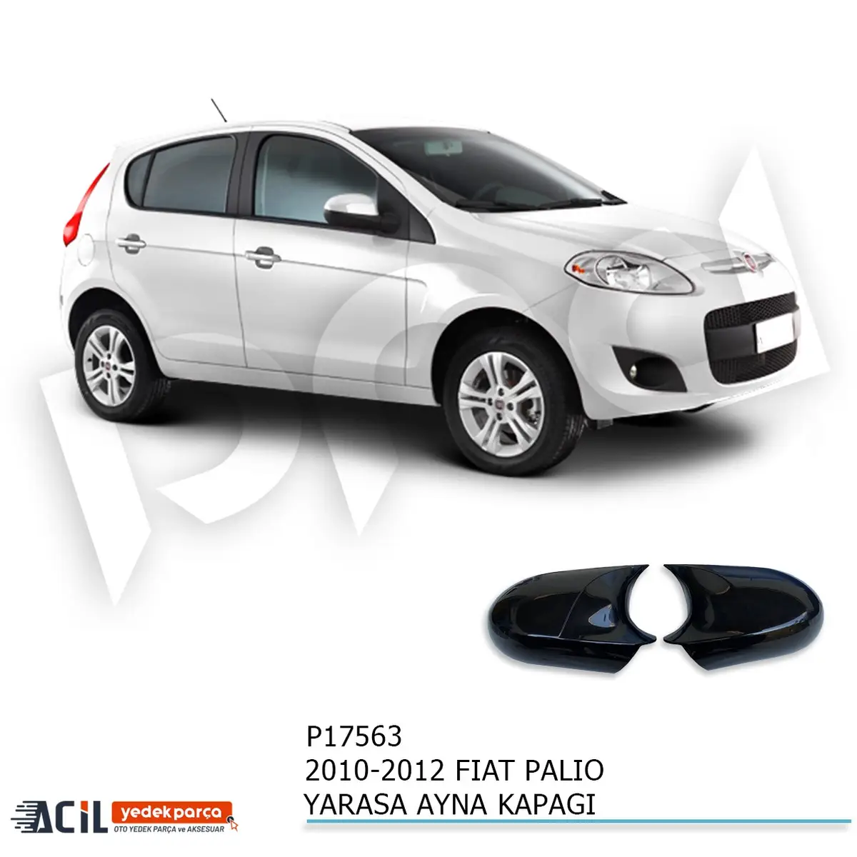 2010-2012 FIAT PALIO BATMAN YARASA AYNA KAPAGI P.B