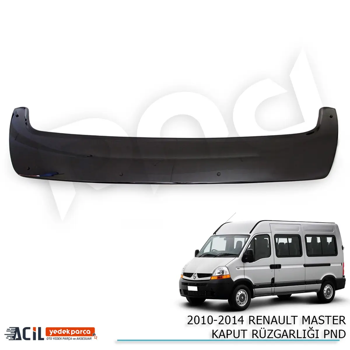 2010-2014 RENAULT MASTER KAPUT RUZGARLIGI PND