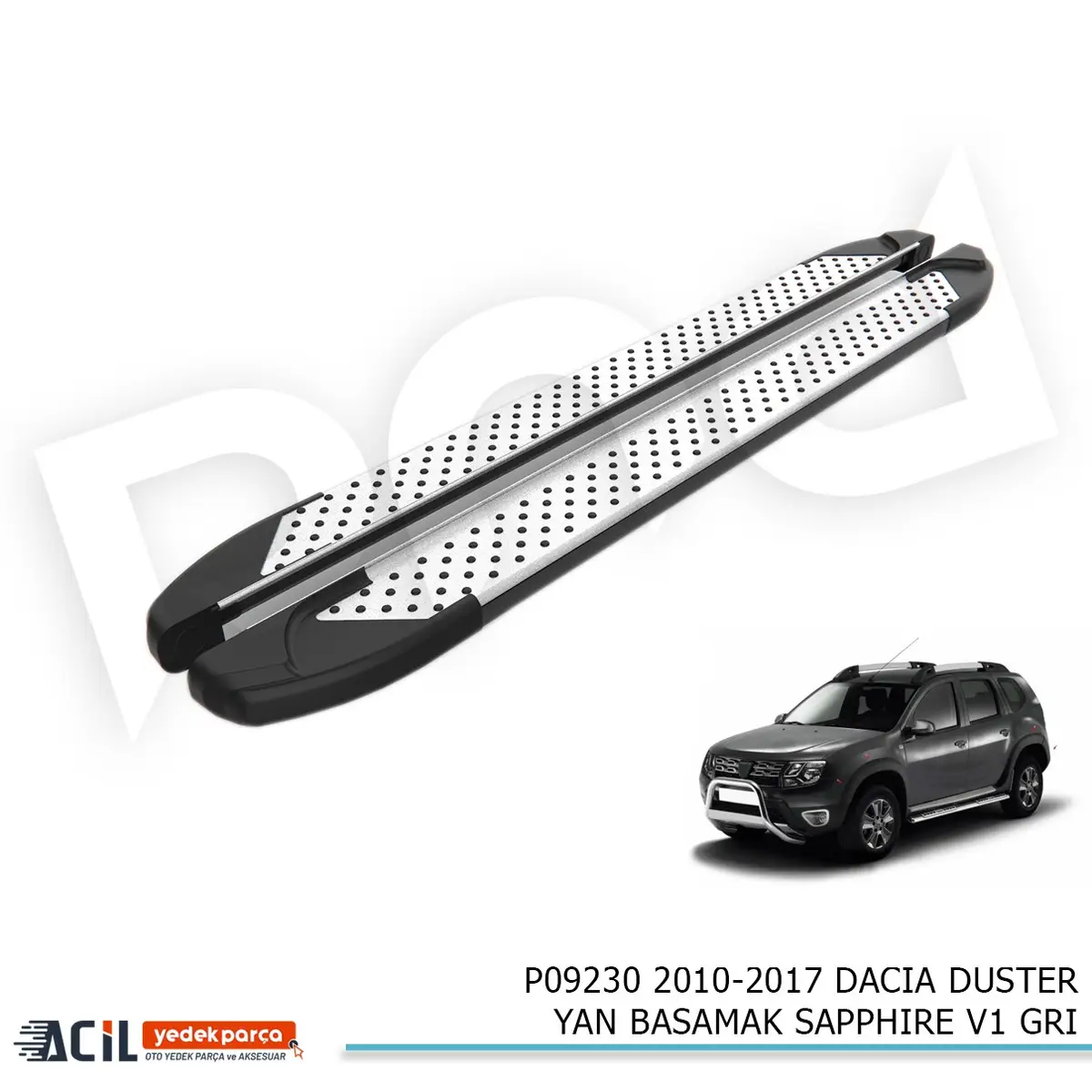 2010-2017 DACIA DUSTER YAN BASAMAK SAPPHIRE V1 GRI