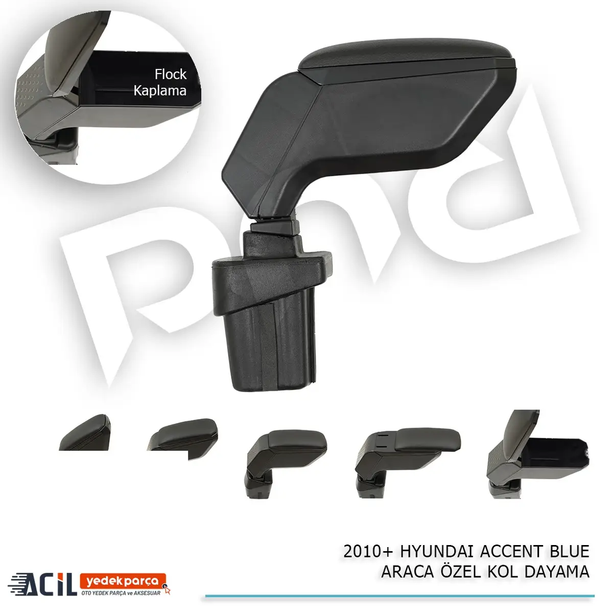 2010+ HYUNDAI ACCENT BLUE ARACA OZEL KOL DAYAMA SI