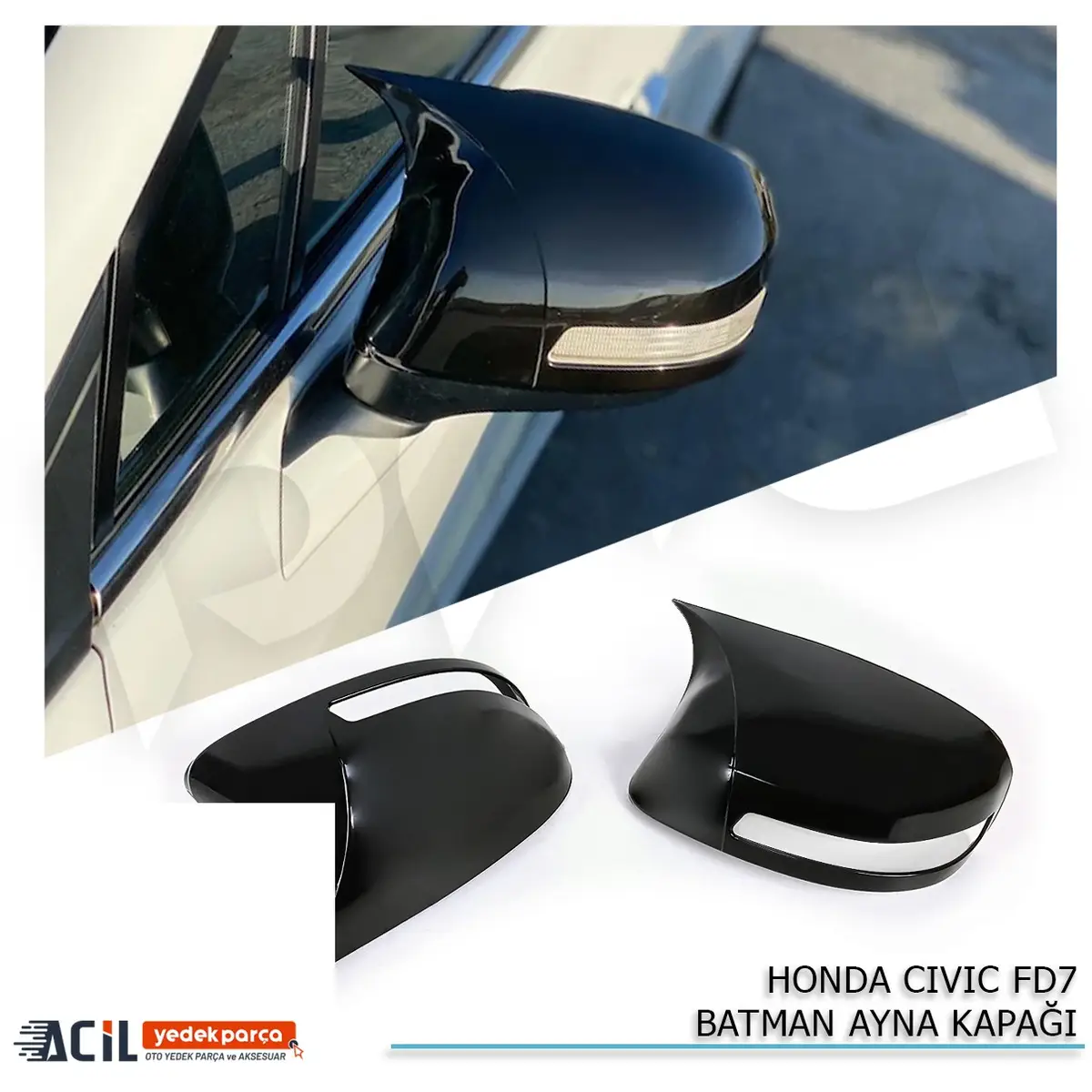 2012-2016 HONDA CIVIC FB7 BATMAN YARASA AYNA KAPAG