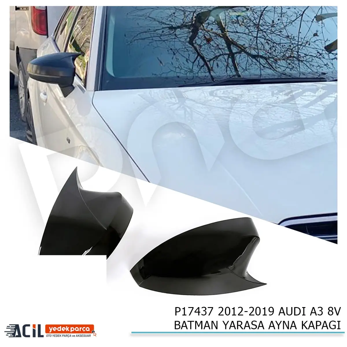 2012-2019 AUDI A3 8V BATMAN YARASA AYNA KAPAGI P.B