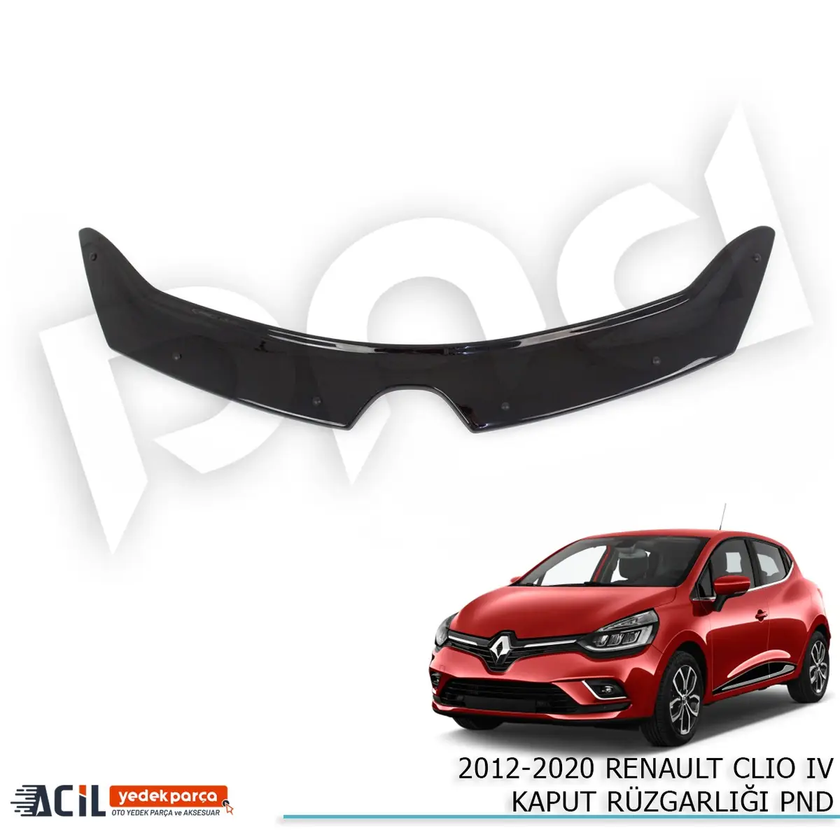 2012-2020 RENAULT CLIO 4 KAPUT RUZGARLIGI PND