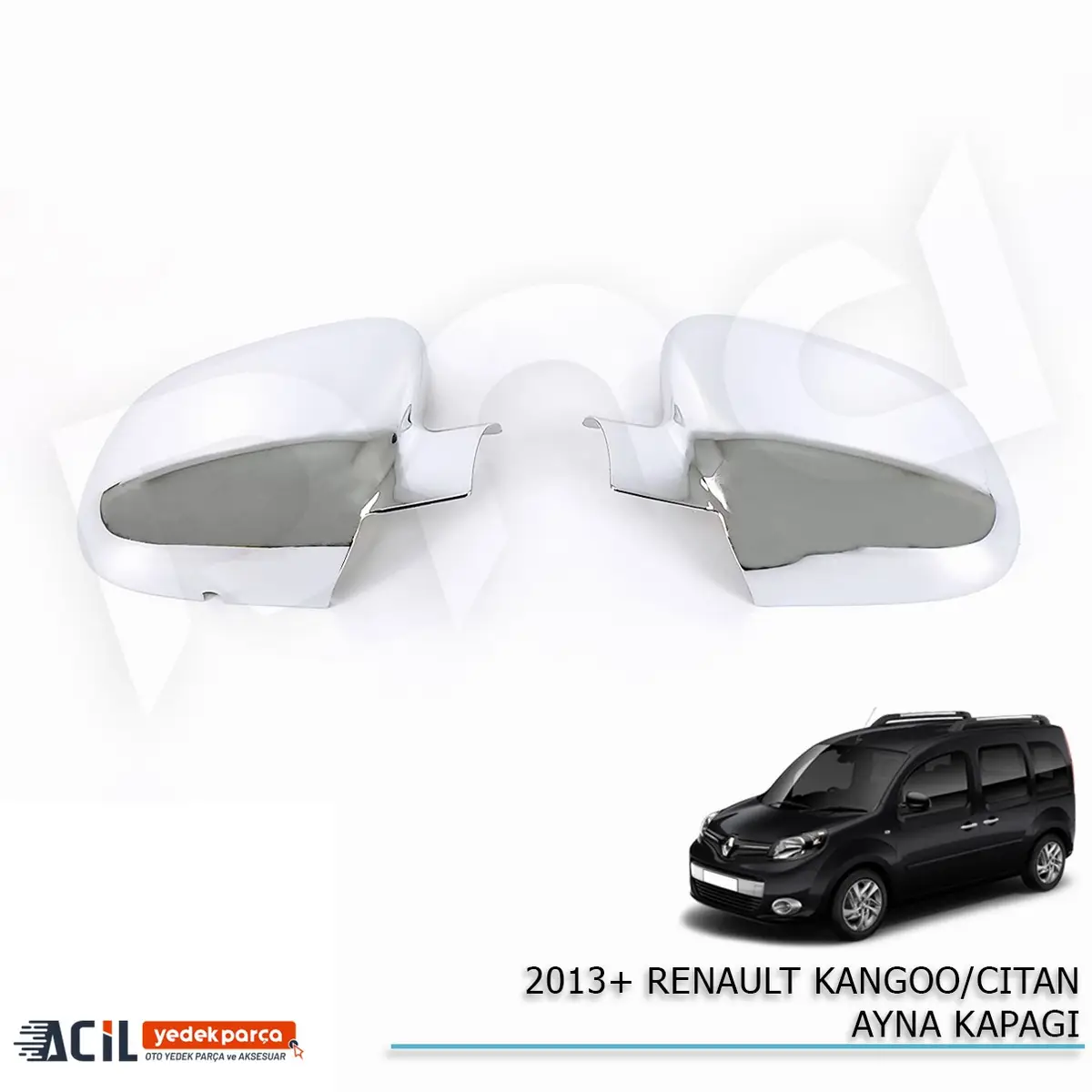 2013+ RENAULT KANGOO/CITAN AYNA KAPAGI