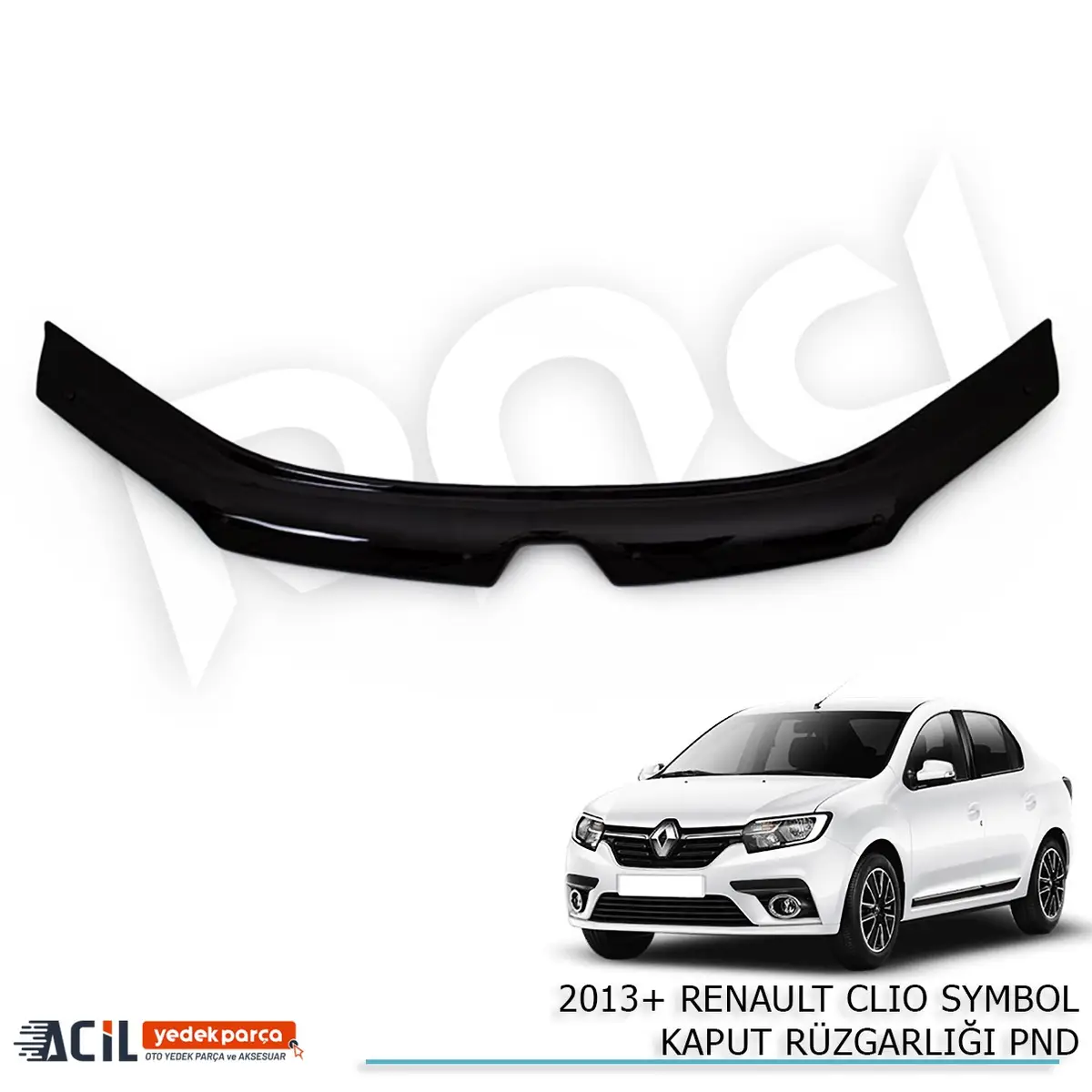 2013+ RENAULT SYMBOL KAPUT RUZGARLIGI PND