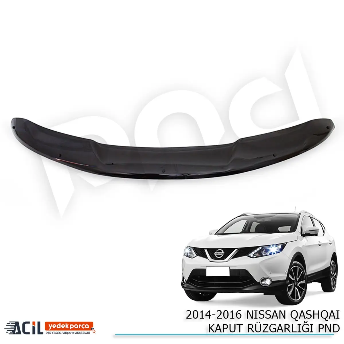2014-2016 NISSAN QASHQAI KAPUT RUZGARLIGI PND