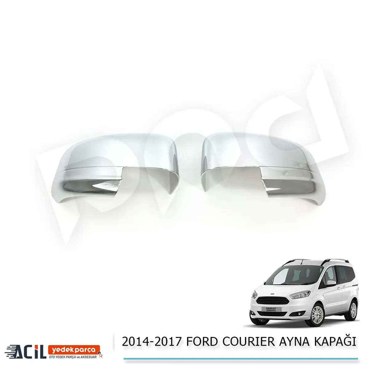 2014-2017 FORD COURIER AYNA KAPAGI