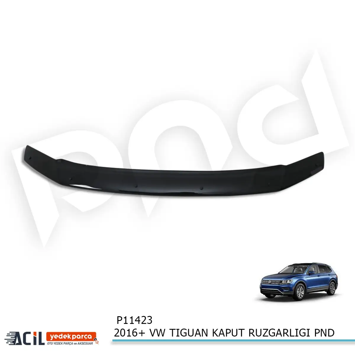 2016+ VW TIGUAN KAPUT RUZGARLIGI PND