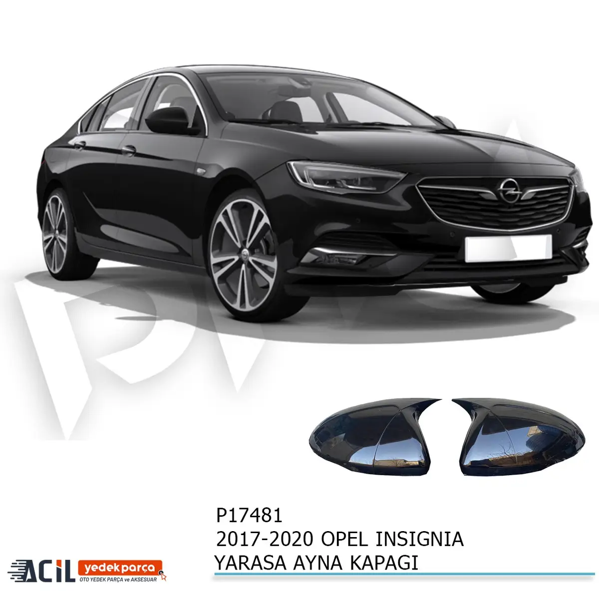 2017-2021 OPEL INSIGNIA B BATMAN YARASA AYNA KAPAG