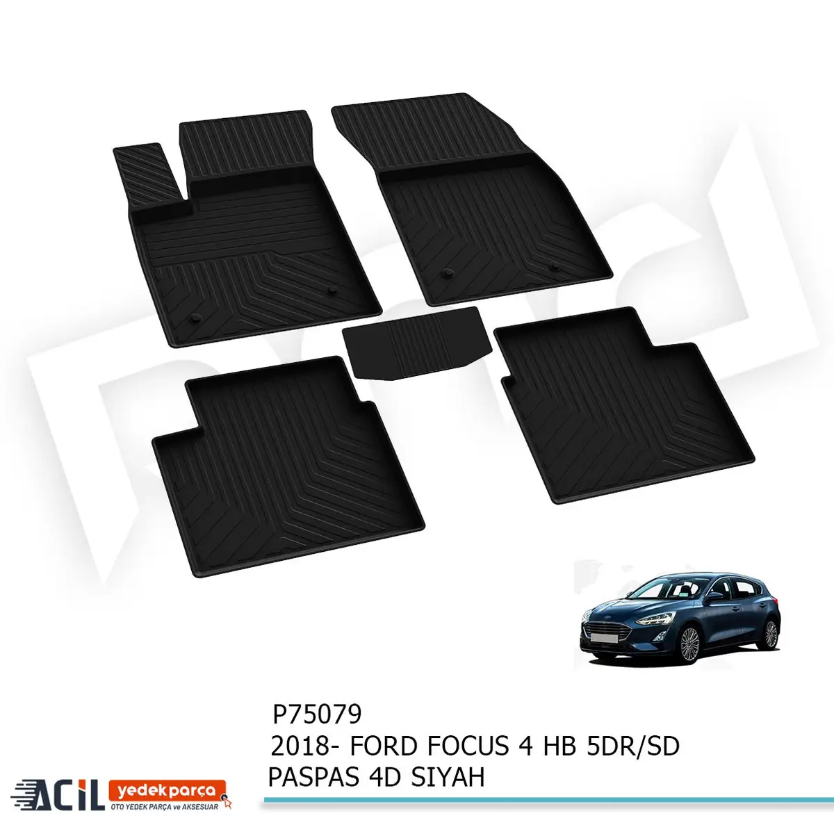 2018- FORD FOCUS 4 HB 5KP/SD PASPAS 4D SIYAH