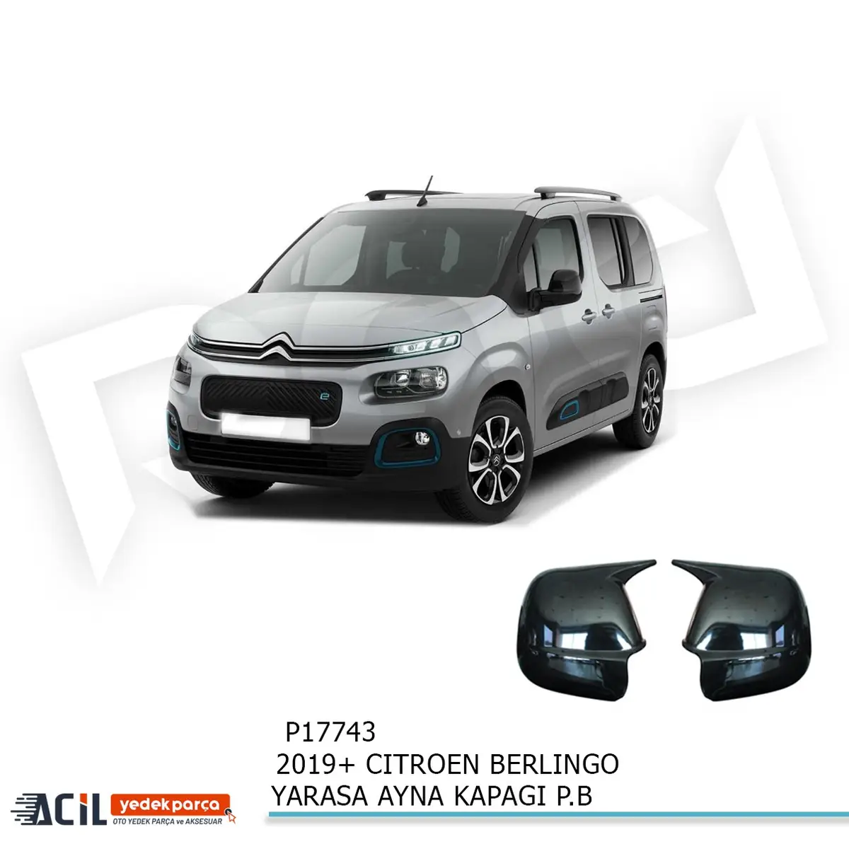 2019+ CITROEN BERLINGO YARASA AYNA KAPAGI P.B