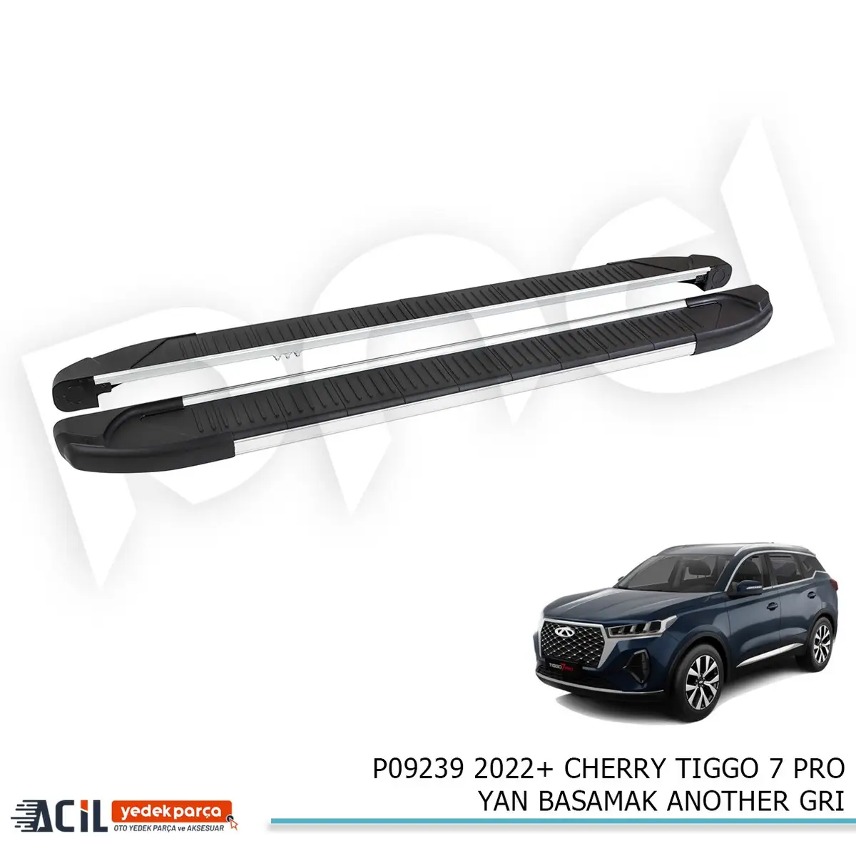 2022+ CHERY TIGGO 7 PRO YAN BASAMAK ANOTHER GRI