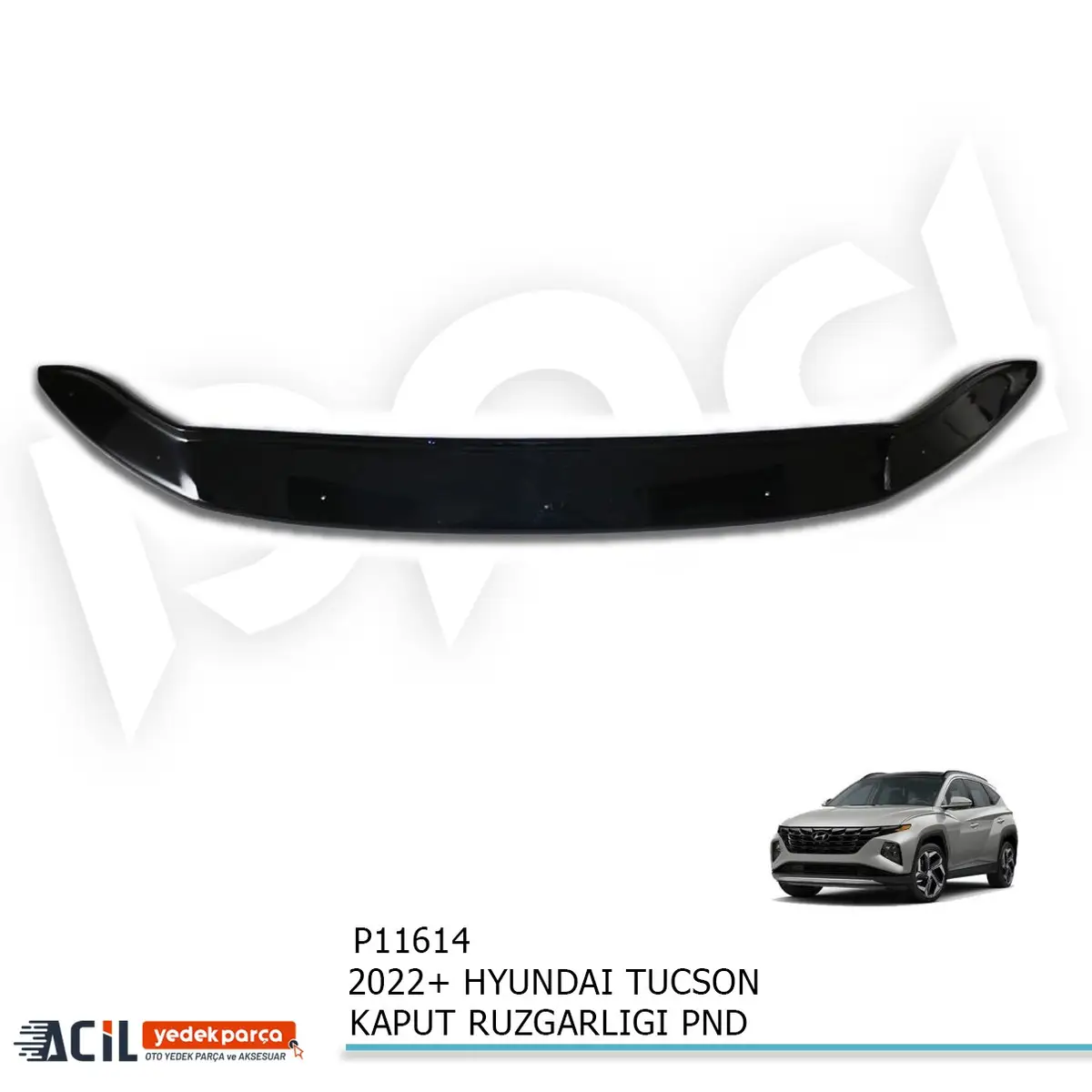 2022+ HYUNDAI TUCSON KAPUT RUZGARLIGI PND