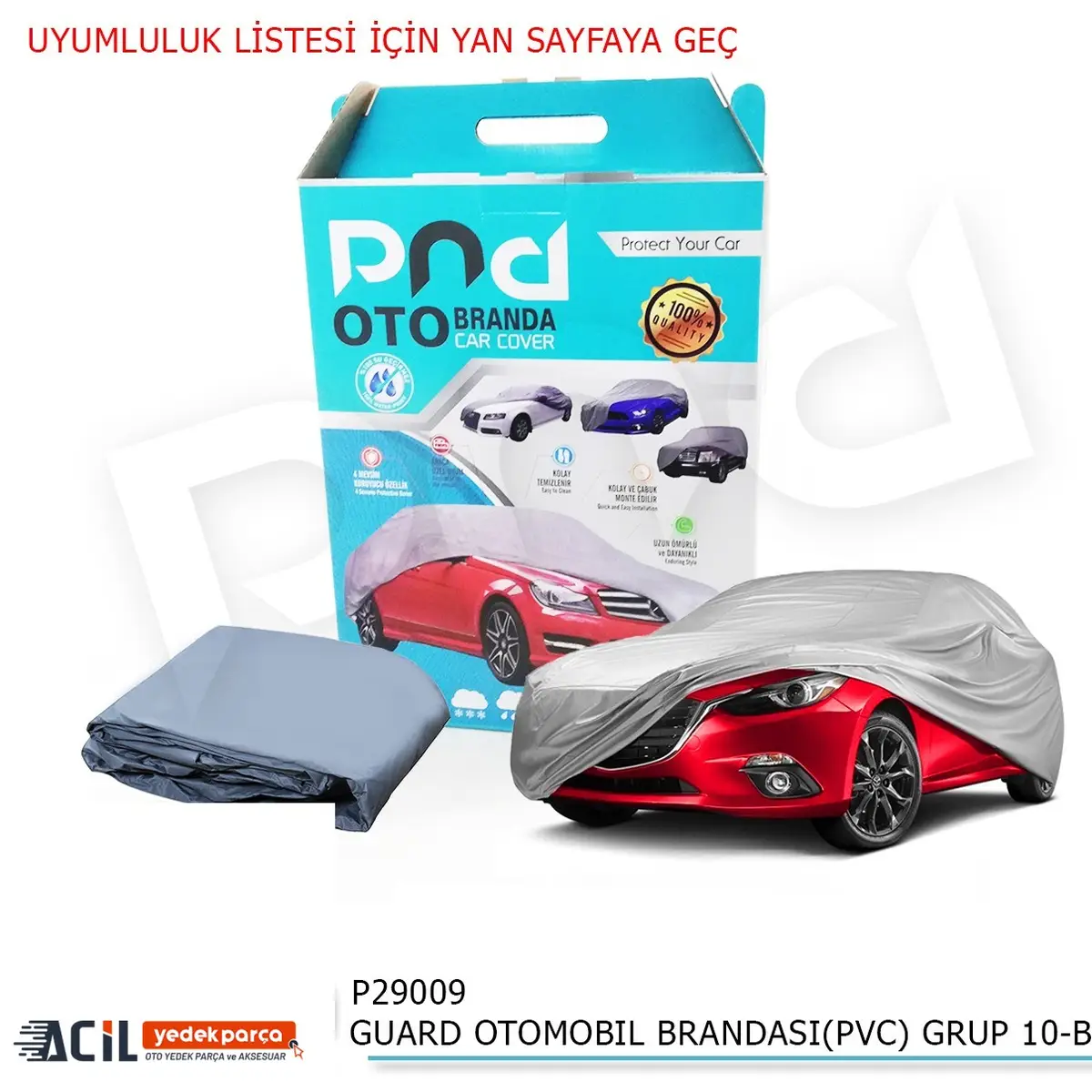 GUARD OTOMOBIL BRANDASI(PVC) GRUP 10-B