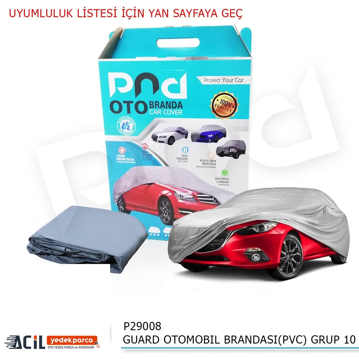 GUARD OTOMOBIL BRANDASI(PVC) GRUP 10
