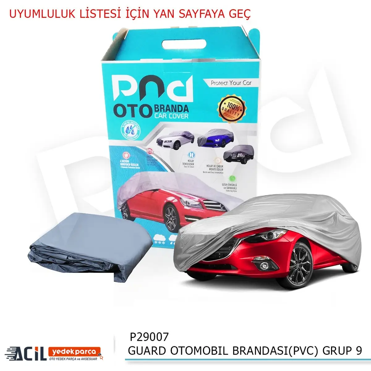 GUARD OTOMOBIL BRANDASI(PVC) GRUP 9