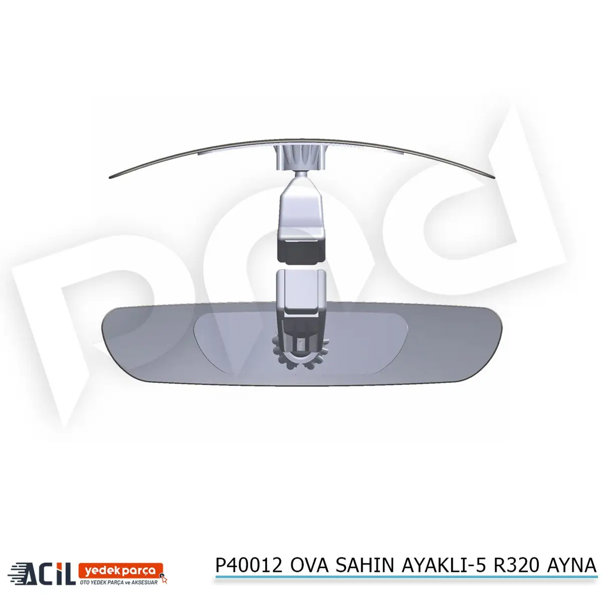 OVA SAHIN AYAKLI-5 R320 AYNA-503.051
